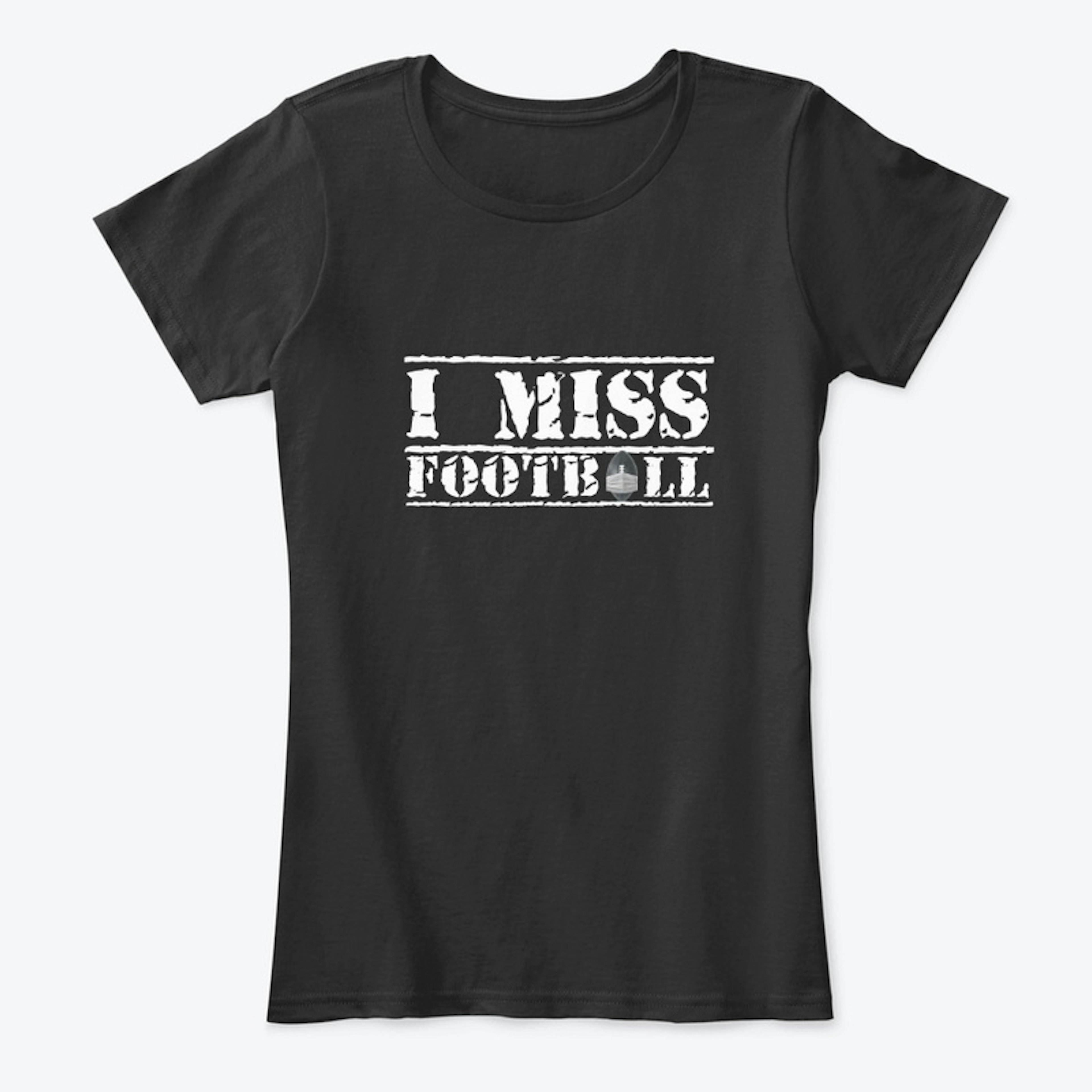 I Miss Football  - Wear Your Mask